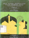 Tiga model pendekatan studi hukum adat: suatu laporan penataran