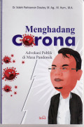 Menghadang corona: advokasi publik di masa pandemik