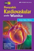 Buku saku klinis : penyakit kardiovaskular pada wanita