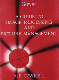 A guide to image processing and picture management