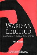 Warisan leluhur: sastra lama dan aksara Batak