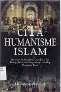 Cita humanisme islam: panorama kebangkitan intelektual dan budaya islam dan pengaruh terhadap renaisans barat