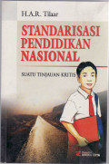 Standarisasi pendidikan nasional: suatu tinjauan kritis