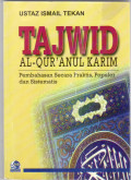 Tajwid Al-qur'anul karim: pembahasan secara praktis, populer dan sistematis