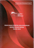 Peraturan otoritas jasa keuangan nomor 7/pojk.04/2015 tentang perubahan atas peraturan otoritas jasa keuangan nomor 4/pojk.04/2014 tentang tata cara penagihan saksi administratif berupa denda di sektor jasa keuangan