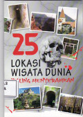 25 lokasi wisata Dunia paling menyeramkan