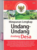 Himpunan lengkap undang-undang tentang desa