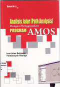 Analisis jalur (path analysis) dengan menggunakan program Amos