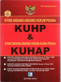 Kitab undang-undang hukum pidana KUHP Kitab undang-undang hukum acara pidana KUHAP