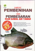 Sukses pembenihan dan pembesaran ikan bawal air tawar
