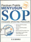 Panduan praktis menyusun SOP: standard operating procedure