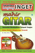Sekali baca langsung inget mahir gitar