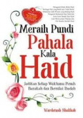 Meraih pundi pahala kala haid: jadikan setiap waktumu penuh barakah dan bernilai ibadah