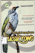 Rahasia penangkaran cucak rowo