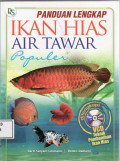 Panduan lengkap ikan hias air tawar poluler