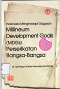 Pengantar kuliah obstetri dan ginekologi sosial: Indonesia menghadapi gagasan millineum development goals (MDGs) perserikatan bangsa-bangsa