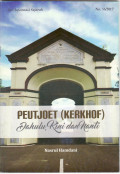 Peutjoet (kerkhof): dahulu, kini dan nanti