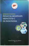 Konsensus nasional penatalaksanaan hepatitis C di Indonesia