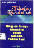 Teladan Rasulullah: menggapai luasnya rahmat Allah melalui sabda dan tindakan Rasul