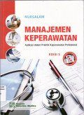 Manajemen keperawatan: aplikasi dalam praktik keperawatan profesional