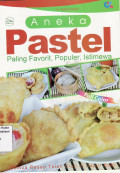 Aneka pastel paling favorit, populer, istimewa
