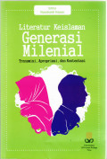 Literatur keislaman generasi milenial: transmisi, apropriasi, dan kontestasi