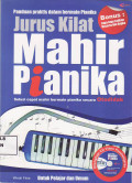 Panduan praktis dalam bermain pianika jurus kilat mahir pianika: solusi cepat mahir bermain pianika secara otodidak