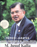 Memori jabatan wakil Presiden RI 2014-2019 M. Jusuf Kalla