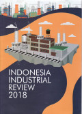 Indonesia industrial review 2018
