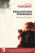 Kegilaan dan peradaban, madness and civilization