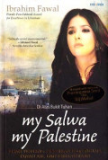 My salwa my Palestine: kisah tentang kesetiaan pada Tuhan, tanah air, dan kemanusiaan