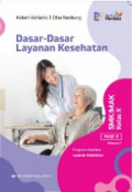 Dasar-dasar layanan kesehatan: program keahlian layanan kesehatan