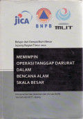 Belajar dari gempa bumi besar Jepang bagian Timur 2011: memimpin operasi tanggap darurat dalam bencana alam skala besar