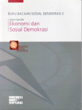 Buku bacaan sosial demokrasi 2: ekonomi dan sosial demokrasi