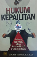 Hukum kepailitan: prinsip, norma, dan praktik di peradilan