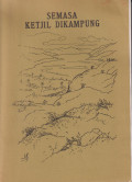 Semasa ketjil dikampung 1913-1928; autobiografi seorang anak Minangkabau