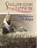 Shalahuddin al Ayyubi: Sang pembebas Al-Aqsa