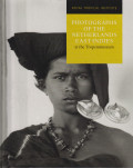 Photographs of the Netherlands East Indies at the Tropenmuseum
