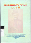 Biografi pejuang-pejuang Aceh