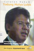 Catatan hukum Todung Mulya Lubis: mengapa saya mencintai negeri ini?
