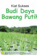 Kiat sukses budi daya bawang putih