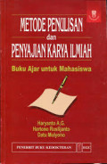 Metode penulisan dan penyajian karya ilmiah: Buku ajar untuk mahasiswa