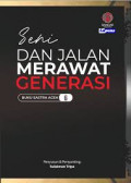Seni dan jalan merawat generasi