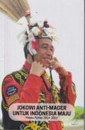 Jokowi anti-mager untuk Indonesia maju: pidato pilihan 2014-2019