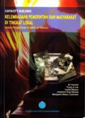 Capacity building: kelembangaan pemerintah dan masyarakat di tingkat lokal dalam pengelolaan konflik di Maluku