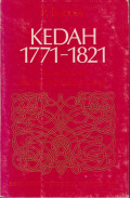 Kedah 1771-1821: the search for security and independence