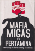 Mafia migas vs pertamina: membongkar skenario asing di Indonesia