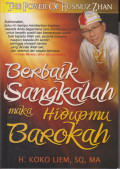 The power of husnuz zhan: berbaik sangkalah maka hidupmu  barokah