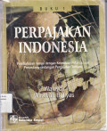 Perpajakan Indonesia: pembahasan sesuai dengan ketentuan pelaksanaan perundang-undangan perpajakan terbaru