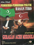 Pemikiran-pemikiran pollitik Hasan Tiro dalam gerakan Aceh Merdeka